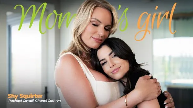 Chanel Camryn, Rachael Cavalli – Shy Squirter