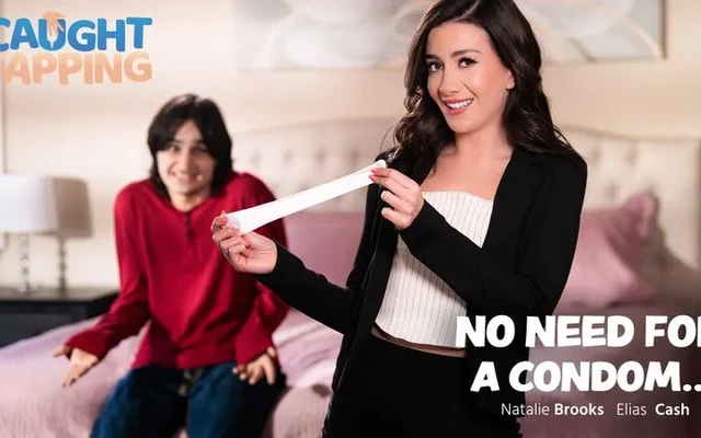 Natalie Brooks, Elias Cash - No Need For A Condom…